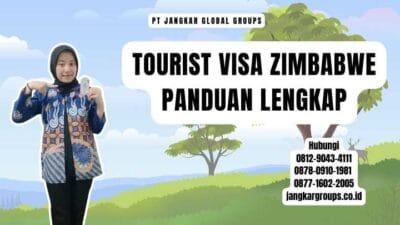 Tourist Visa Zimbabwe Panduan Lengkap