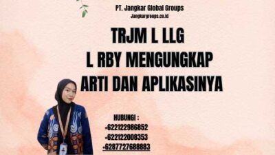 Trjm L Llg L Rby Mengungkap Arti dan Aplikasinya
