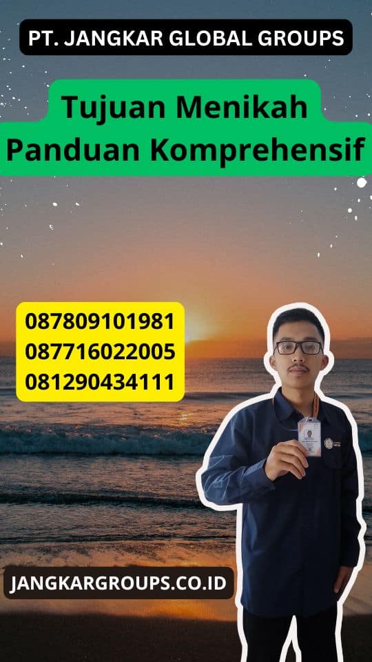 Tujuan Menikah Panduan Komprehensif