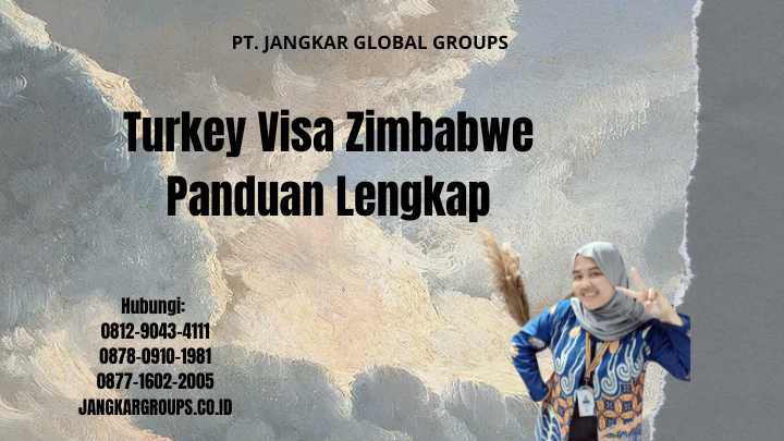 Turkey Visa Zimbabwe Panduan Lengkap