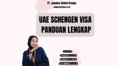 Uae Schengen Visa Panduan Lengkap