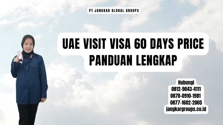 Uae Visit Visa 60 Days Price Panduan Lengkap