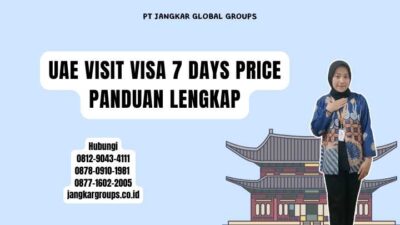 Uae Visit Visa 7 Days Price Panduan Lengkap