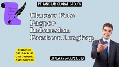 Ukuran Foto Paspor Indonesian Panduan Lengkap