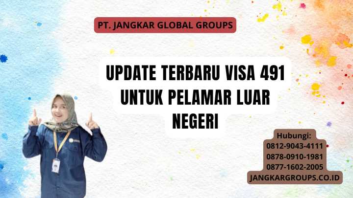 Update Terbaru Visa 491 untuk Pelamar Luar Negeri