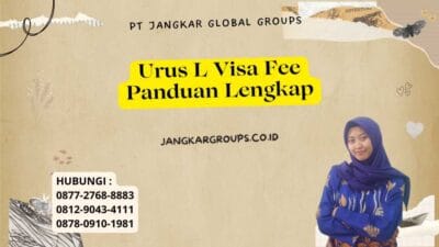Urus L Visa Fee Panduan Lengkap