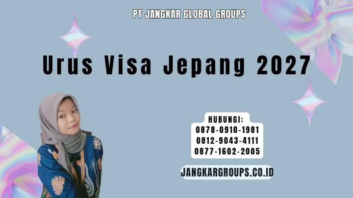 Urus Visa Jepang 2027