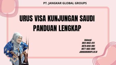 Urus Visa Kunjungan Saudi Panduan Lengkap
