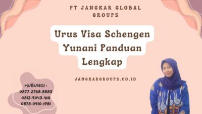 Urus Visa Schengen Yunani Panduan Lengkap