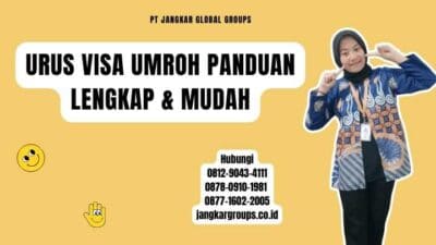 Urus Visa Umroh Panduan Lengkap & Mudah