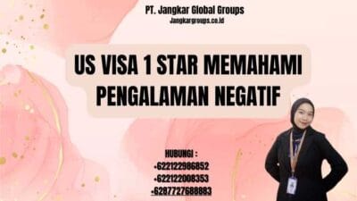 Us Visa 1 Star Memahami Pengalaman Negatif
