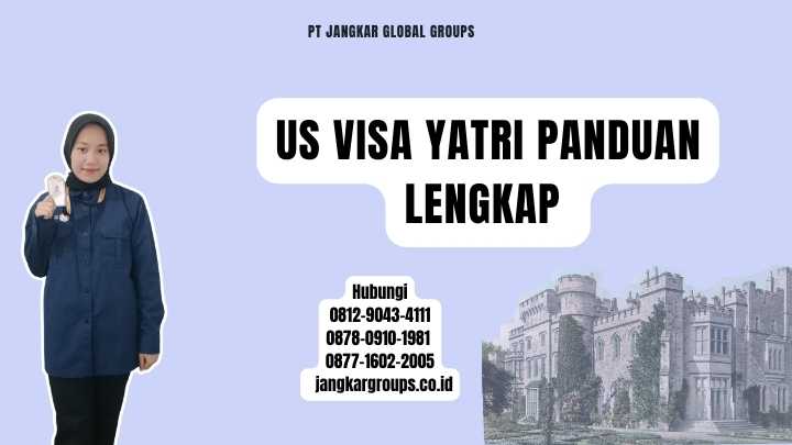 Us Visa Yatri Panduan Lengkap