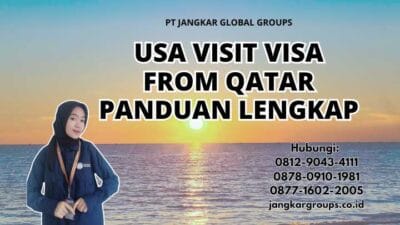 Usa Visit Visa From Qatar Panduan Lengkap