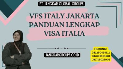 Vfs Italy Jakarta Panduan Lengkap Visa Italia