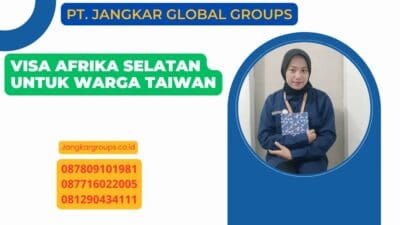 Visa Afrika Selatan untuk Warga Taiwan, South Africa Visa For Taiwan