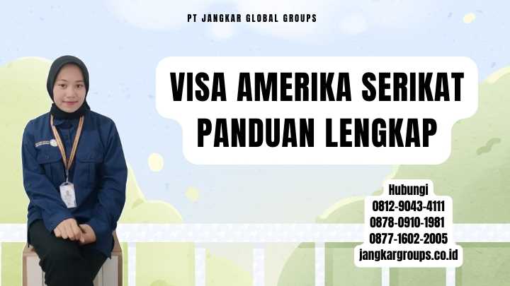 Visa Amerika Serikat Panduan Lengkap