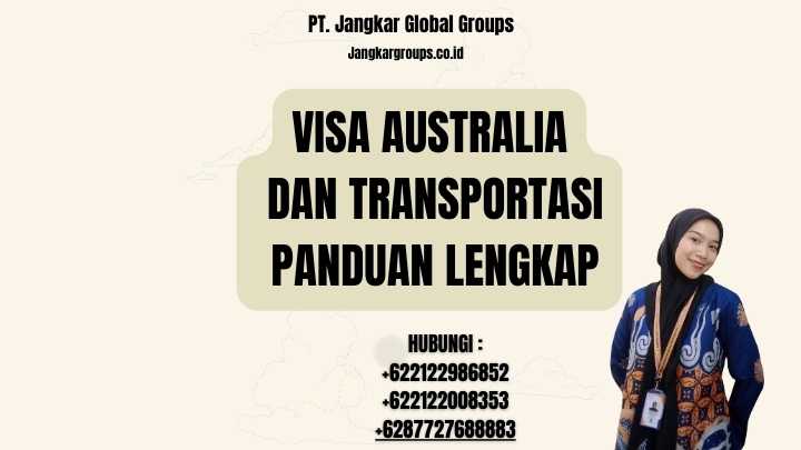 Visa Australia Dan Transportasi Panduan Lengkap