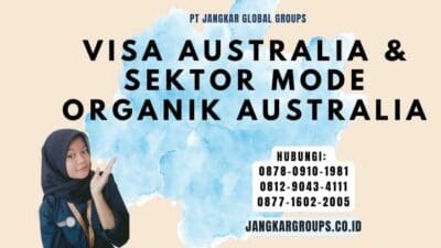 Visa Australia & Sektor Mode Organik Australia