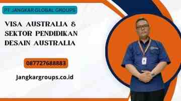 Visa Australia & Sektor Pendidikan Desain Australia