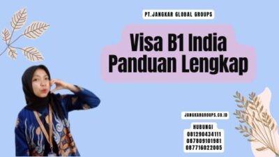 Visa B1 India Panduan Lengkap