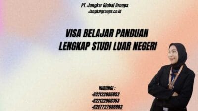 Visa Belajar Panduan Lengkap Studi Luar Negeri