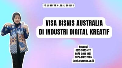 Visa Bisnis Australia Di Industri Digital Kreatif