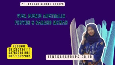 Visa Bisnis Australia Fesyen & Barang Mewah