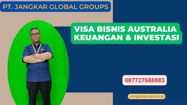 Visa Bisnis Australia Keuangan & Investasi