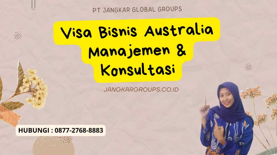 Visa Bisnis Australia Manajemen & Konsultasi