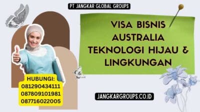 Visa Bisnis Australia Teknologi Hijau & Lingkungan