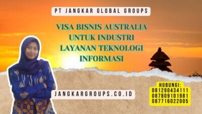 Visa Bisnis Australia Untuk Industri Layanan Teknologi Informasi