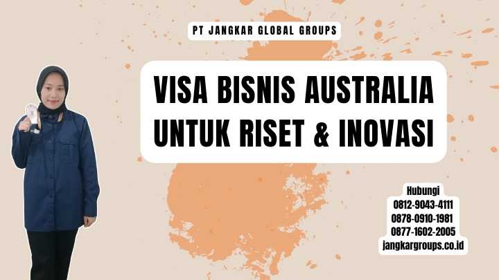 Visa Bisnis Australia Untuk Riset & Inovasi