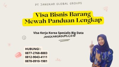 Visa Bisnis Barang Mewah Panduan Lengkap