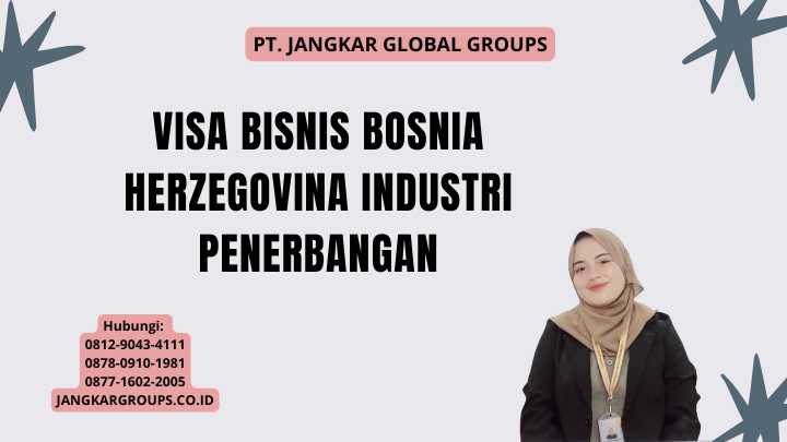 Visa Bisnis Bosnia Herzegovina Industri Penerbangan