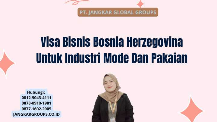 Visa Bisnis Bosnia Herzegovina Untuk Industri Mode Dan Pakaian