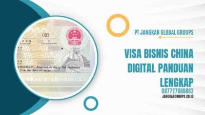 Visa Bisnis China Digital Panduan Lengkap