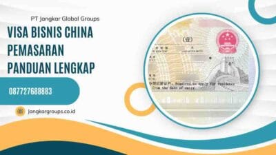 Visa Bisnis China Pemasaran Panduan Lengkap
