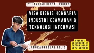 Visa Bisnis Hongaria Industri Keamanan & Teknologi Informasi