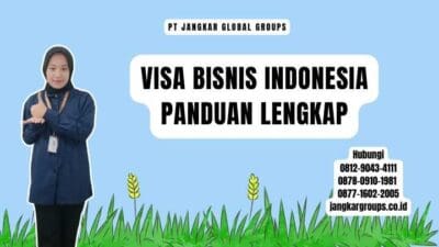 Visa Bisnis Indonesia Panduan Lengkap