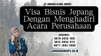 Visa Bisnis Jepang Dengan Menghadiri Acara Perusahaan