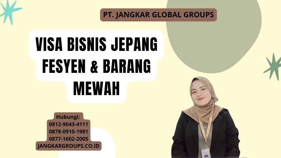 Visa Bisnis Jepang Fesyen & Barang Mewah