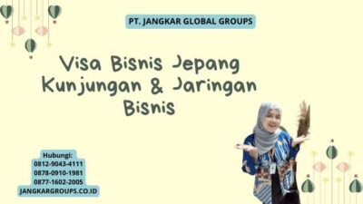 Visa Bisnis Jepang Kunjungan & Jaringan Bisnis