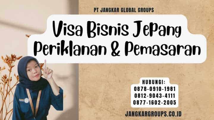 Visa Bisnis Jepang Periklanan & Pemasaran