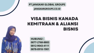 Visa Bisnis Kanada Kemitraan & Aliansi Bisnis