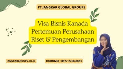 Visa Bisnis Kanada Pertemuan Perusahaan Riset & Pengembangan