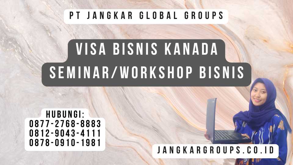 Visa Bisnis Kanada SeminarWorkshop Bisnis