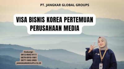 Visa Bisnis Korea Pertemuan Perusahaan Media