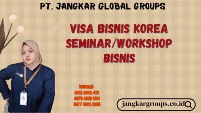 Visa Bisnis Korea SeminarWorkshop Bisnis