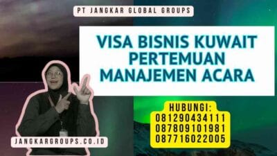 Visa Bisnis Kuwait Pertemuan Manajemen Acara