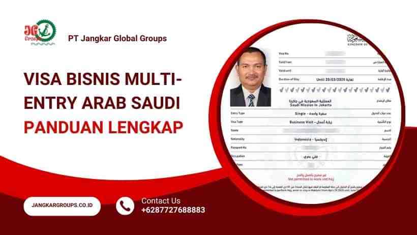 Visa Bisnis Multi-Entry Arab Saudi Panduan Lengkap